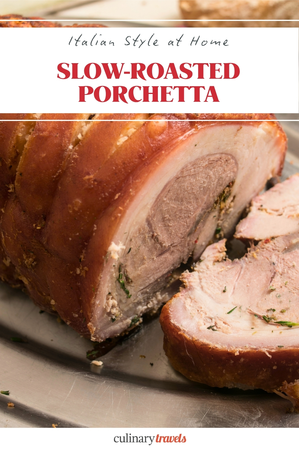 Pinterest-style image reading “Italian Style at Home Slow-Roasted Porchetta” with sliced porchetta and crispy crackling